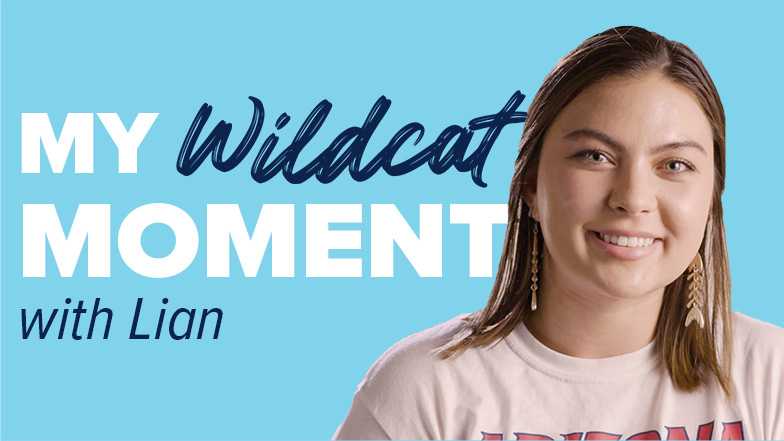 Picture of student Lian, smiling. Text: My Wildcat Moment with Lian